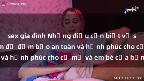 sex gia đình Những điều cần biết về sex bà bầu Việt Nam để đảm bảo an toàn và hạnh phúc cho cả mẹ và em bé của bạn