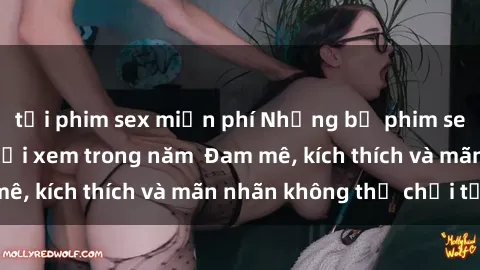 tải phim sex miễn phí Những bộ phim sex jav đỉnh cao phải xem trong năm  Đam mê, kích thích và mãn nhãn không thể chối từ!