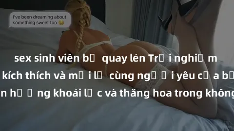sex sinh viên bị quay lén Trải nghiệm sex phòng tắm đầy kích thích và mới lạ cùng người yêu của bạn! Tận hưởng khoái lạc và thăng hoa trong không gian tắm ấm áp và gợi cảm.