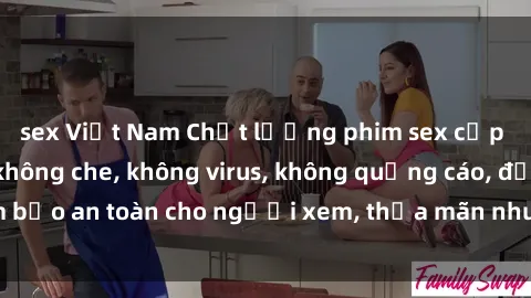 sex Việt Nam Chất lượng phim sex cập nhật mới nhất, không che, không virus, không quảng cáo, đảm bảo an toàn cho người xem, thỏa mãn nhu cầu tình dục của bạn.