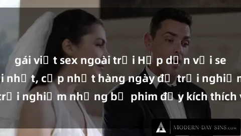 gái việt sex ngoài trời Hấp dẫn với sex hentai vietsub mới nhất, cập nhật hàng ngày để trải nghiệm những bộ phim đầy kích thích và hấp dẫn.